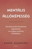 Édesvíz Kiadó Damon Zahariades: Mentális állóképesség - könyv