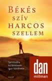 Édesvíz Kiadó Dan Millman: Békés szív harcos szellem - könyv
