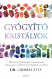 Édesvíz Kiadó Dr. Csomai Zita: Gyógyító kristályok - 50 gyógyító erejű kristály a mindennapos egészségügyi problémák és betegségek kezelésére - könyv