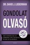 Édesvíz Kiadó dr. David J. Lieberman: Gondolatolvasó - könyv