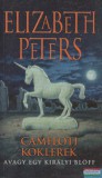 Édesvíz Kiadó Elizabeth Peters - Cameloti kóklerek