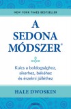 Édesvíz Kiadó Hale Dwoskin: A Sedona-módszer - könyv