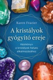 Édesvíz Kiadó Karen Frazier: A kristályok gyógyító ereje - könyv