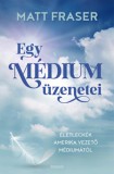 Édesvíz Kiadó Matt Fraser: Egy médium üzenetei - könyv