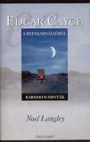 Édesvíz Kiadó Noel Langley: Cayce a reinkarnációról - könyv