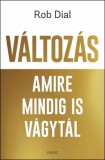 Édesvíz Kiadó Rob Dial: Változás amire mindig is vágytál - könyv