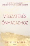 Édesvíz Kiadó Shannon Kaiser: Visszatérés önmagadhoz - könyv
