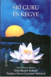 Édesvíz Kiadó Swami B. R. Sridhara: Sri guru és kegye - könyv