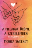 Édesvíz Kiadó Sweeney, Monica: A pillanat öröme a szerelemben - könyv