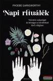Édesvíz Phoebe Garnsworthy - Napi Rituálék