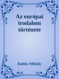 Efficenter Kft. Babits Mihály: Az európai irodalom története - könyv