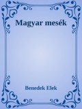 Efficenter Kft. Benedek Elek: Magyar mesék - könyv
