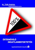 Efficenter Kft. dr. Tóth András: Értéknövelő ingatlanbefektetés - könyv