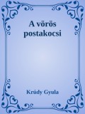 Efficenter Kft. Krúdy Gyula: A vörös postakocsi - könyv