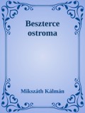 Efficenter Kft. Mikszáth Kálmán: Beszterce ostroma - könyv