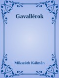 Efficenter Kft. Mikszáth Kálmán: Gavallérok - könyv