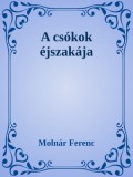 Efficenter Kft. Molnár Ferenc: A csókok éjszakája - könyv