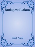 Efficenter Kft. Szerb Antal: Budapesti kalauz - könyv