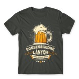 Egészségedre Lányom - férfi póló