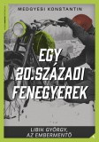 Egy 20. századi fenegyerek