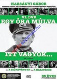 Egy óra múlva itt vagyok... 6.DVD
