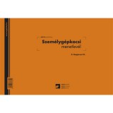 EGYEB BELFOLDI D.GEPJ.31 100 lapos tömb A4 fekvő "Személygépkocsi menetlevél" nyomtatvány