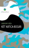 eKonyv Gárdonyi Géza: Két katica-bogár - könyv