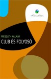 eKonyv Mikszáth Kálmán: Club és folyosó - könyv