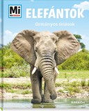 Elefántok - Ormányos óriások