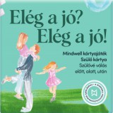 Elég a jó? Elég a jó!