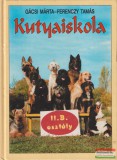 Elektra Kiadóház Gácsi Márta, Ferenczy Tamás - Kutyaiskola - II. B. osztály