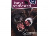 Elektra Könyvkiadó Bernáth István - Kutya testbeszéd