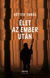 Élet az ember után
