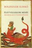 Életválságok meséi