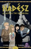 Eleven Kiadó Kft. Csoma-Lőrincz Tamara: Hádész, az alvilág tini kalandora - könyv