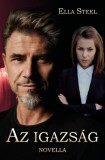 Ella Steel és Társa Bt Ella Steel: Az igazság - könyv