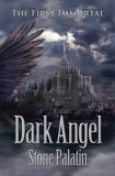 Elm Grove Publishing Stone Palatin: The First Immortal: Dark Angel - könyv