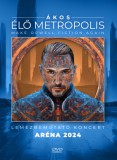 Élő Metropolis - Lemezbemutató koncert - Aréna 2024 - DVD