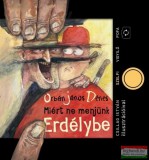 Előretolt helyőrség íróakadémia Orbán János Dénes - Miért ne menjünk Erdélybe