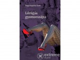 Előretolt Helyőrség Nagy Koppány Zsolt - Lórúgás gyomorszájra