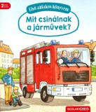 Első ablakos könyvem - Mit csinálnak a járművek?
