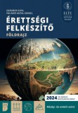 Elte Eötvös Kiadó Kft. Darabos Kata, Pálinkó Antal Dániel: Érettségi felkészítő - Földrajz - Közép- és emelt szint - könyv