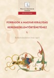 ELTE Humán Tudományok Kutatóközpontja Weisz Boglárka (szerk.): Források a Magyar Királyság kereskedelemtörténetéhez I. Belkereskedelem (1192–1437) - könyv
