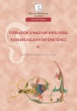 ELTE Humán Tudományok Kutatóközpontja Weisz Boglárka (szerk.): Források a Magyar Királyság kereskedelemtörténetéhez II. Külkereskedelem (1259–1437) - könyv