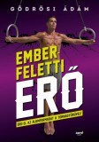 Emberfeletti erő
