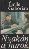 Émile Gaboriau - Nyakán a hurok