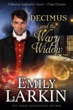 Emily Larkin: Decimus and the Wary Widow - könyv