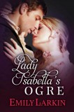 Emily Larkin: Lady Isabella’s Ogre - könyv