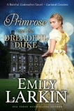 Emily Larkin: Primrose and the Dreadful Duke - A Baleful Godmother Novel - könyv