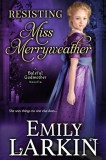 Emily Larkin: Resisting Miss Merryweather - könyv